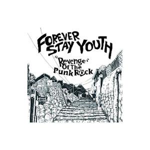 ＦＯＲＥＶＥＲ ＳＴＡＹ ＹＯＵＴＨ／Ｒｅｖｅｎｇｅ ｏｆ ｔｈｅ Ｐｕｎｋ Ｒｏｃｋ