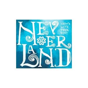 NEWS/NEWS LIVE TOUR 2017 NEVERLAND〈初回盤・… DVD／NEWS LIVE TOUR 2017 NEVERLAND 初回盤