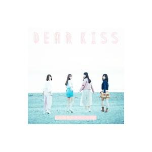 ＤＥＡＲ ＫＩＳＳ／ため息の世界はいらない（Ｔｙｐｅ Ｂ）