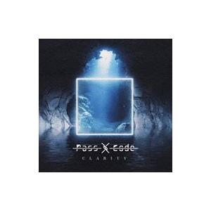 ＰａｓｓＣｏｄｅ／ＣＬＡＲＩＴＹ 初回限定盤