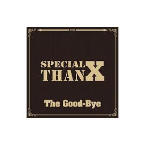 Good−Bye／Special ThanX
