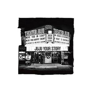 ＪＵＪＵ／ＹＯＵＲ ＳＴＯＲＹ