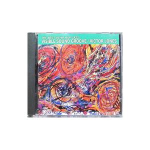 ビクター・ジョーンズ／ＶＩＳＩＢＬＥ ＳＯＵＮＤ ＧＲＯＯＶＥ