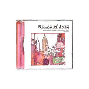 ボビー・ダーハム・トリオ／ＲＥＬＡＸＩＮ’ ＪＡＺＺ Ｖｏｌ．８ 虹の彼方に
