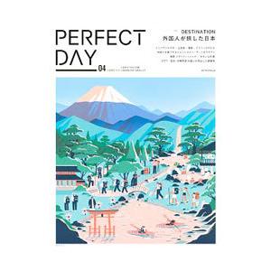 ＰＥＲＦＥＣＴ ＤＡＹ ＬＩＦＥＳＴＹＬＥ ＦＯＲ ＵＲＢＡＮ ＮＡＴＵＲＡＬＩＳＴ ０４／アルティ...