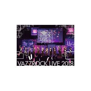 Blu-ray／ＶＡＺＺＲＯＣＫ ＬＩＶＥ ２０１８