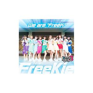 FreeKie／We are “FreeK”（Type E）（アイテムはてるてるのみ3 Ver．）