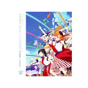 Blu-ray／ラブライブ！スーパースター！！Ｌｉｅｌｌａ！Ｆｉｒｓｔ ＬｏｖｅＬｉｖｅ！Ｔｏｕｒ〜...