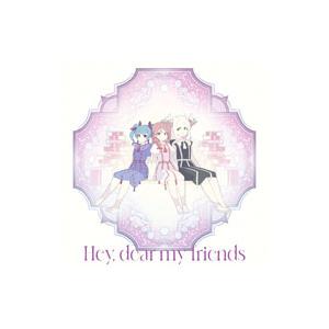 Ｒ・Ｅ・Ｐ／Ｈｅｙ， ｄｅａｒ ｍｙ ｆｒｉｅｎｄｓ