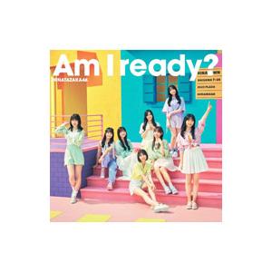 日向坂４６／Ａｍ Ｉ ｒｅａｄｙ？