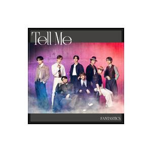 ＦＡＮＴＡＳＴＩＣＳ ｆｒｏｍ ＥＸＩＬＥ ＴＲＩＢＥ／Ｔｅｌｌ Ｍｅ ＬＩＶＥ盤