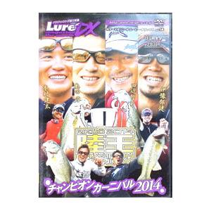 DVD／ルアーマガジン・ザ・ムービーＤＸ ｖｏｌ．１８ 陸王２０１４ チャンピオンカーニバル