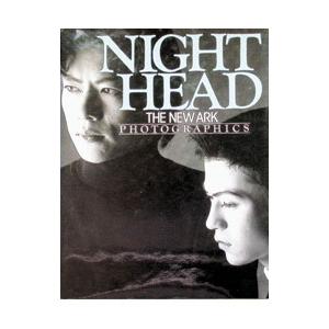 ＮＩＧＨＴ ＨＥＡＤ―ＴＨＥ ＮＥＷ ＡＲＫ ＰＨＯＴＯＧＲＡＰＨＩＣＳ