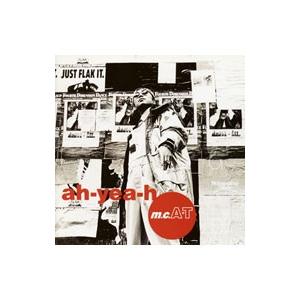 m．c．A・T／ah−yea−h