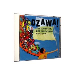 小沢健二／犬は吠えるがキャラバンは進む