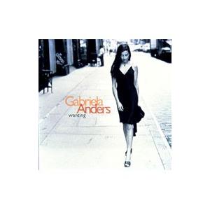 ガブリエラ・アンダース／ウォンティング