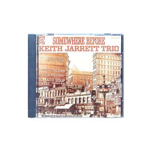 キース・ジャレット・トリオ／サムホエア・ビフォー