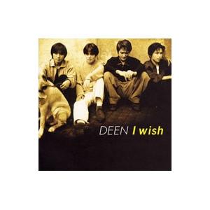 DEEN／アイ ウィッシュ