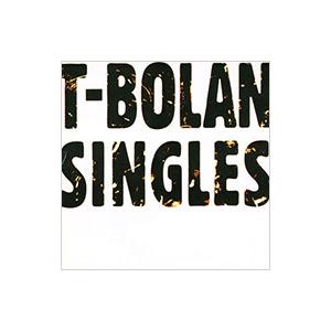 T−BOLAN／SINGLES