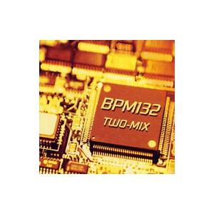 TWO−MIX／ビー・ピー・エム132