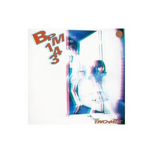 TWO−MIX／ビー・ピー・エム143