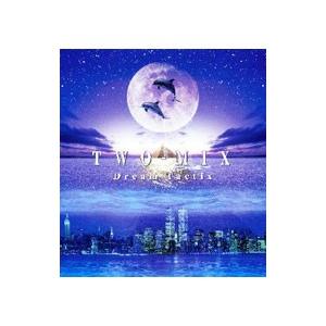 TWO−MIX／Dream Tactix