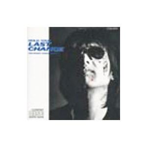 長渕剛／HOLD YOUR LAST CHANCE