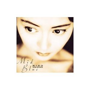 中山美穂／ミッド ブルー