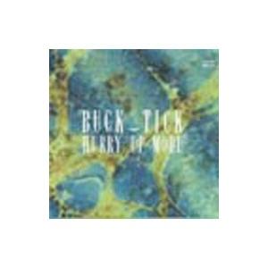 BUCK−TICK／ハリー・アップ・モード