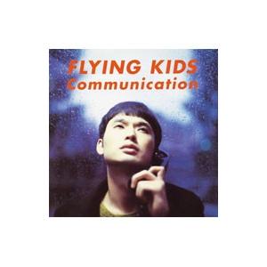 FLYING KIDS／コミュニケーション