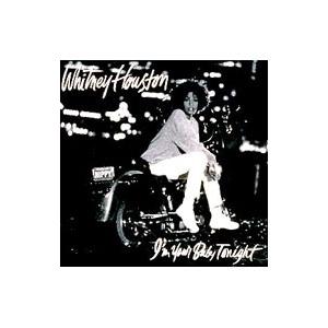 ホイットニー・ヒューストン／アイム・ユア・ベイビー・トゥナイト