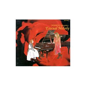 YOSHIKI (X JAPAN) / Eternal Melody エターナル・メロディー 1993.04