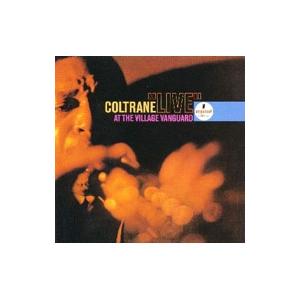 ジョン コルトレーン JOHN COLTRANE ライヴ アット ザ ヴィレッジ ヴァンガード COLTRANE "LIVE" AT VILLAGE VANGUARD