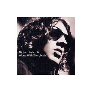 リチャード・アシュクロフト／Alone With Everybody