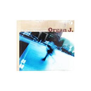重実徹／Organ J．