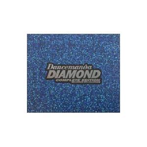オムニバス／ダンスマニア・ダイアモンド・コンプリート・エディション〜ミレニアム・ヒッツ・コレクション