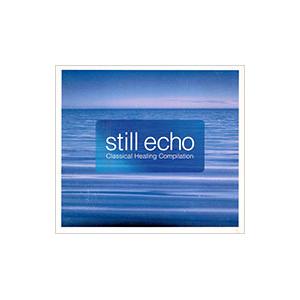 still echo〜classical healing compilation〜