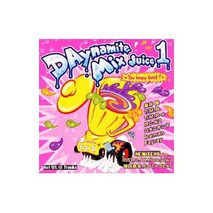 オムニバス／DAynamite Mix Juice1〜You know beat？〜