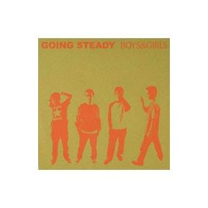 ゴーイング・ステディー／BOYS＆GIRLS