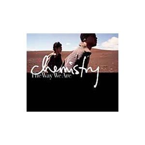 CHEMISTRY／The Way We Are