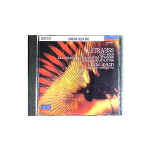 ドラティ／R．シュトラウス：「ドン・ファン」／「ティル」／「ツァラトゥストラ」