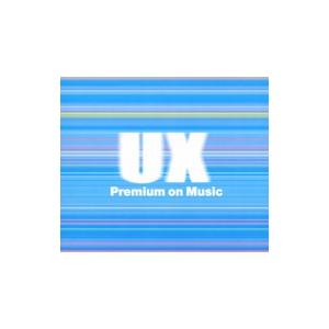 オムニバス／UX〜Premium on Music