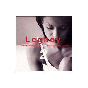 オムニバス／レガシー2〜角松敏生プレゼンツ KUDU ベスト コレクション