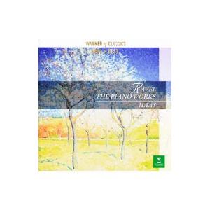 モニク・アース／イナ・マリカ／ラヴェル：ピアノ作品全集