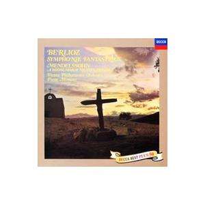 モントゥー／ウィーン・フィルハーモニー管弦楽団／ベルリオーズ：幻想交響曲｜メンデルスゾーン：真夏の夜...