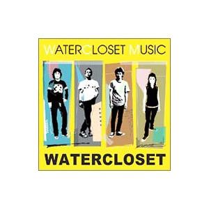 WATER CLOSET／WATER CLOSET MUSIC