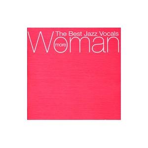 オムニバス／more Woman The Best Jazz Vocals