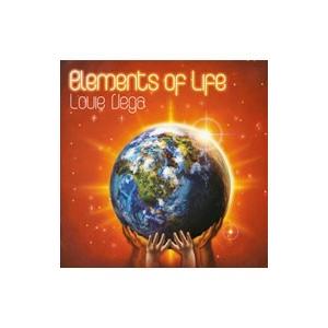 ルイ・ヴェガ／エレメンツ・オブ・ライフ