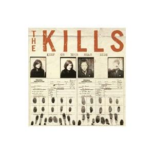キルズ／キープ・オン・ユア・ミーン・サイド