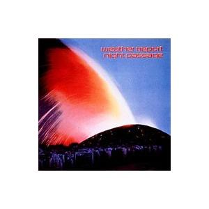 ウェザー・リポート／ナイト・パッセージ